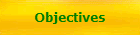 Objectives